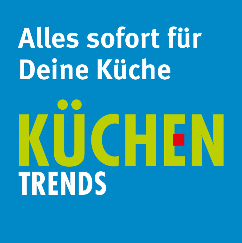 Küchen TRENDS